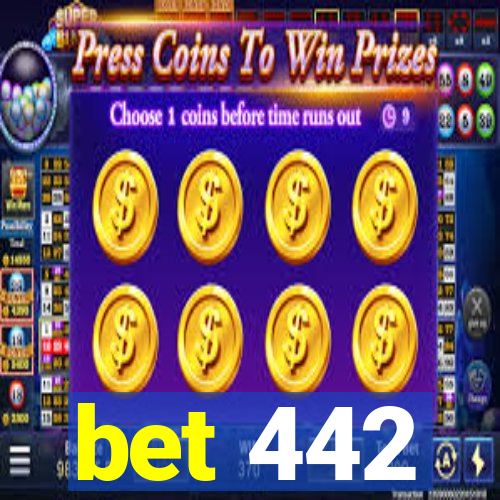 bet 442